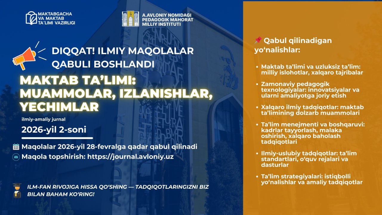 ILMIY MAQOLALAR QABULI DAVOM ETMOQDA!