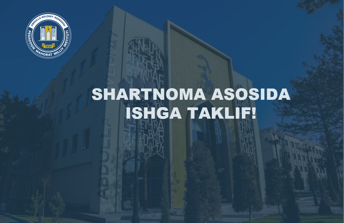 A.Avloniy nomidagi Pedagogik mahorat milliy institutining “Menejerlik o‘quv kurslari” tinglovchilari uchun har oyda “Notiqlik” mavzusida tashkil etiladigan seminarlarda trener sifatida ishtirok etish uchun malakali mutaxassislar shartnoma asosida hamkorlikka taklif etiladi!